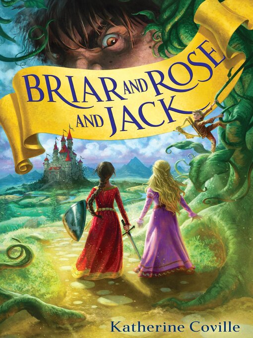 Title details for Briar and Rose and Jack by Katherine Coville - Available